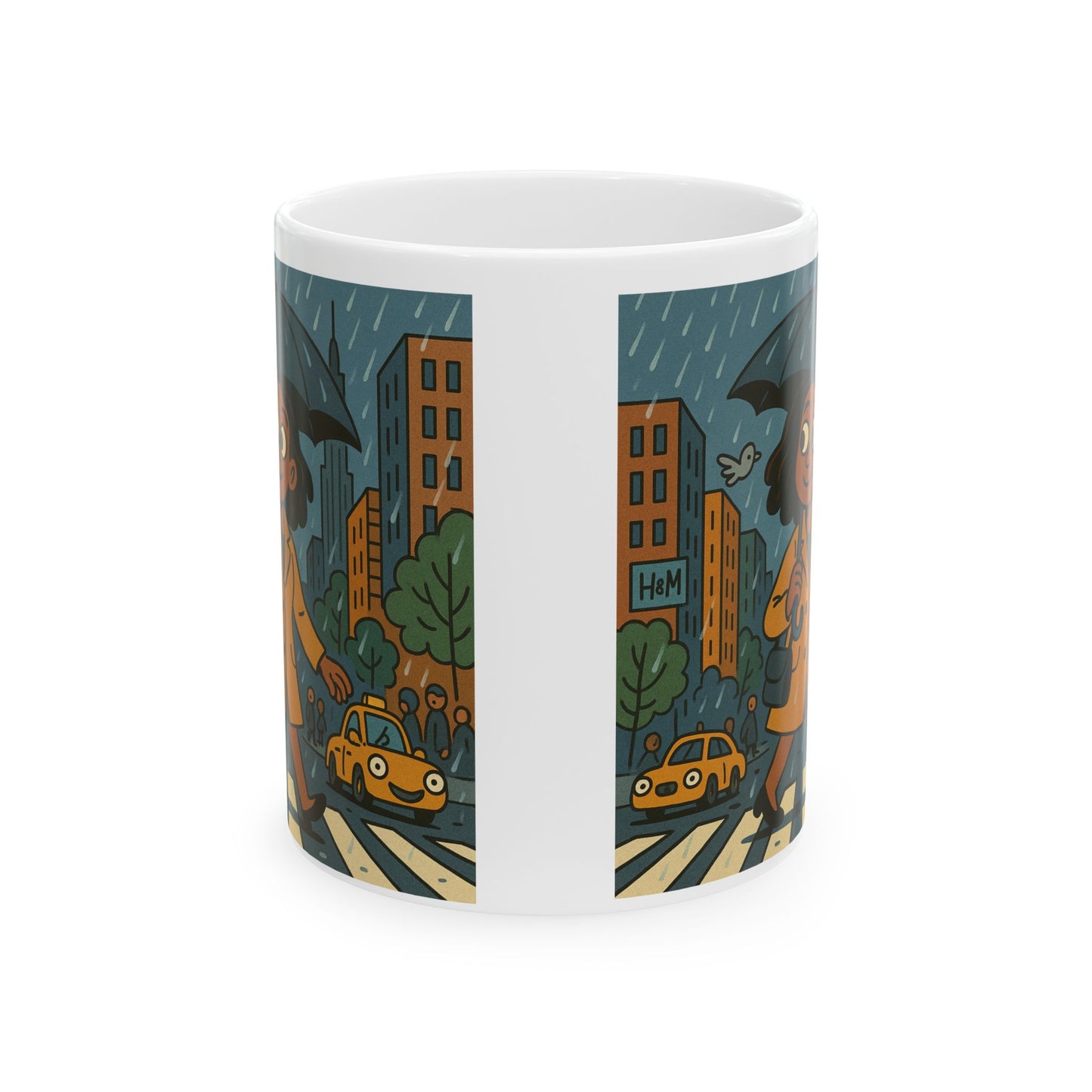 Mug - Raining in New York and still smiling Life is not that serious Ceramic Mug 11oz 15oz