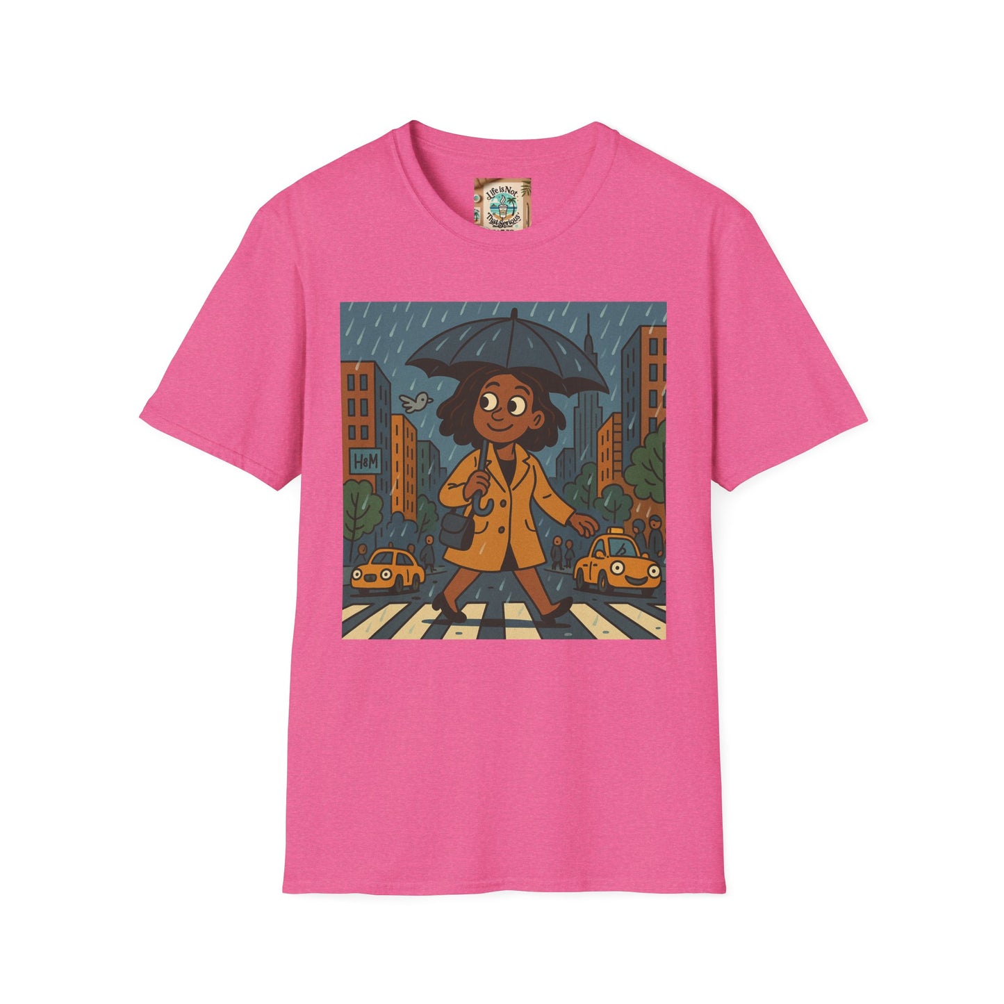 Graphic Tee - Raining in New York and still smiling Life is not that serious