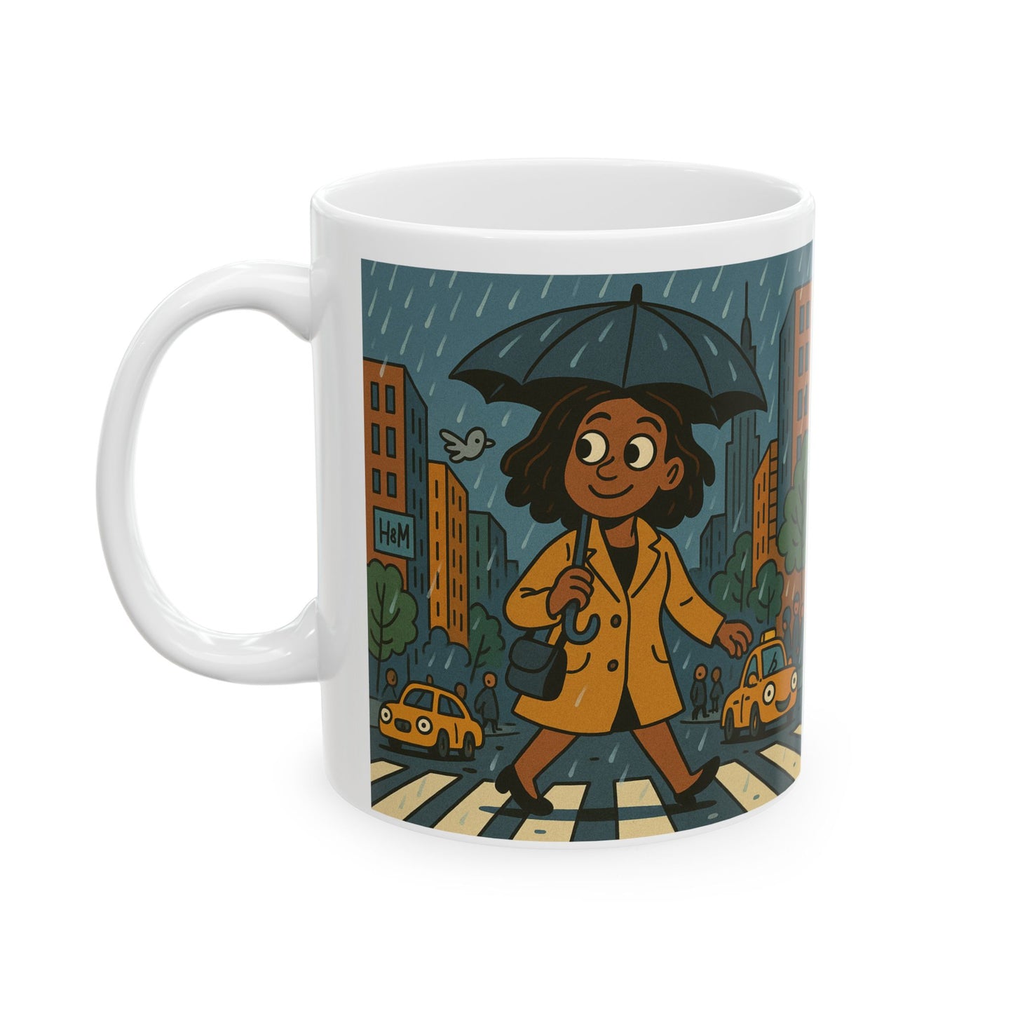 Mug - Raining in New York and still smiling Life is not that serious Ceramic Mug 11oz 15oz
