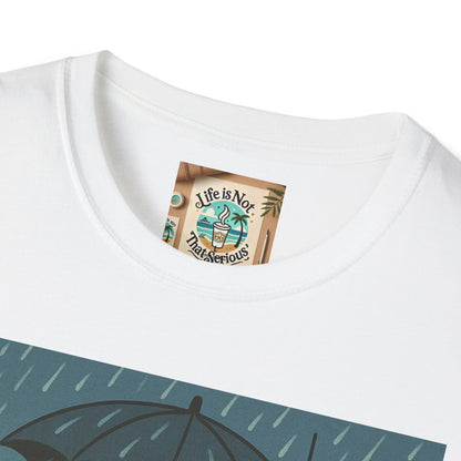 Graphic Tee - Raining in New York and still smiling Life is not that serious