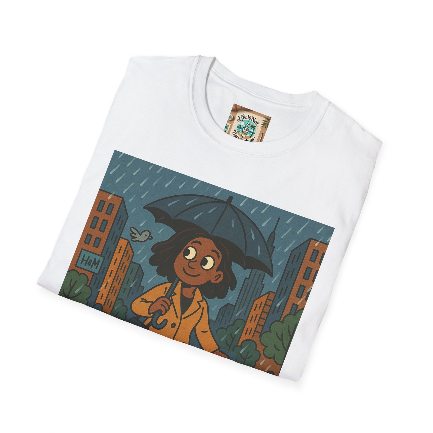Graphic Tee - Raining in New York and still smiling Life is not that serious